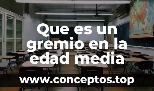 Que es un gremio en la edad media
