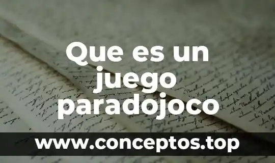 Que es un juego paradojoco