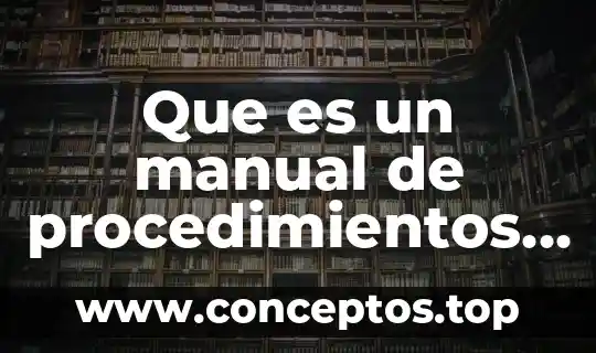 Que es un manual de procedimientos de seguridad