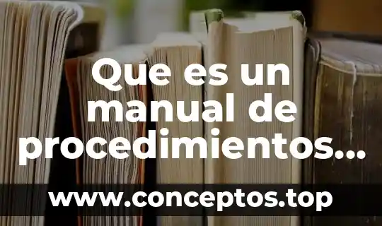 Que es un manual de procedimientos en trabajo social
