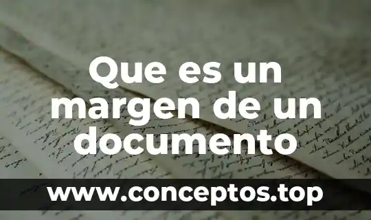 Que es un margen de un documento