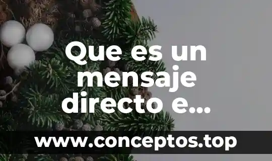 Que es un mensaje directo e indirecto