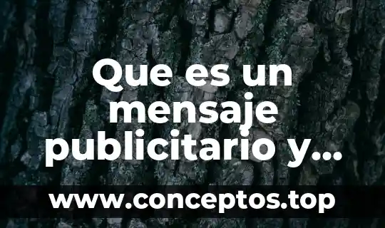 Que es un mensaje publicitario y caracteristicas