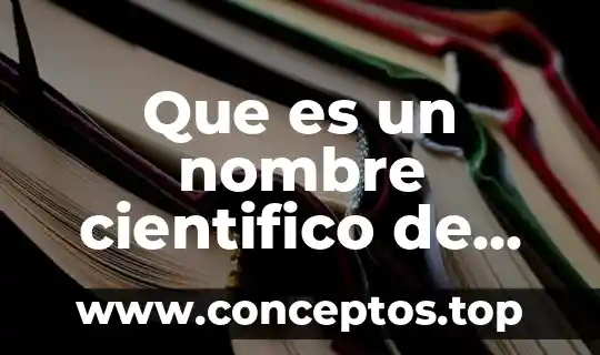 Que es un organismo parasitos 4 Que es un nombre cientifico de un organismo