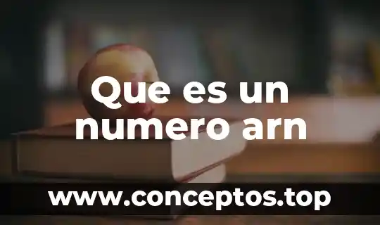 Que es un numero arn