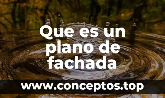 Que es un plano de fachada