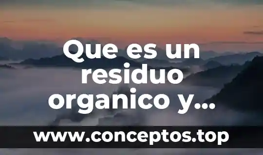 Que es compuesto quimico inorganico 5 Que es un residuo organico y inorganico