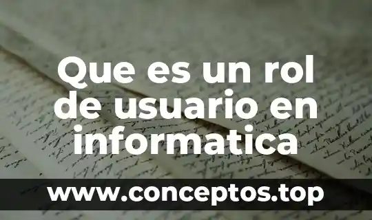 Que significa o que es un multiprogramacion en informatica 8 Que es un rol de usuario en informatica