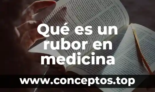 Qué es un rubor en medicina