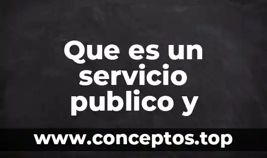 Que es un servicio publico y