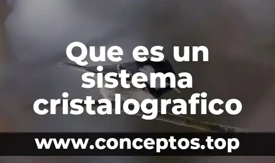 Que es el sistema latino 8 Que es un sistema cristalografico