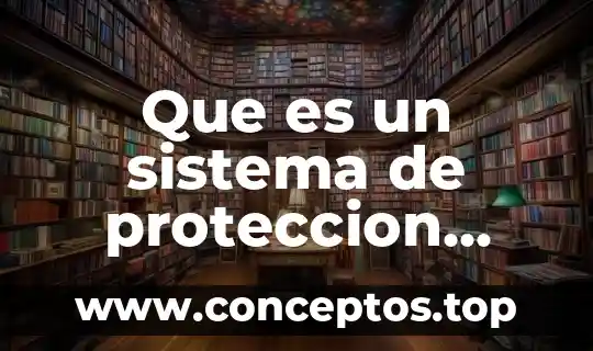 Que es un sistema de proteccion electrica