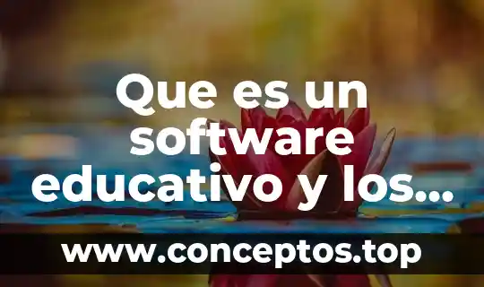 Que es un software educativo y los tipos
