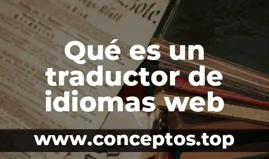 Qué es un traductor de idiomas web