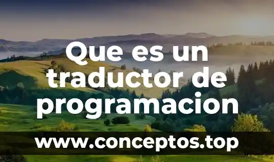 Que es un traductor de programacion