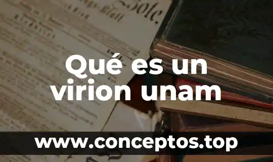 Qué es un virion unam