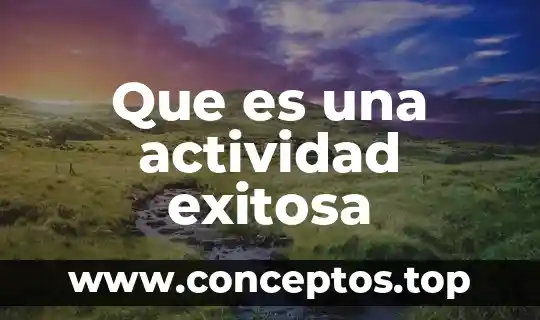 Nombre de la actividad que es colorear con sumas 5 Que es una actividad exitosa