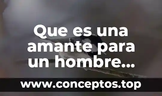 Que es una amante para un hombre casado