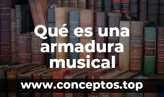 Qué es una armadura musical