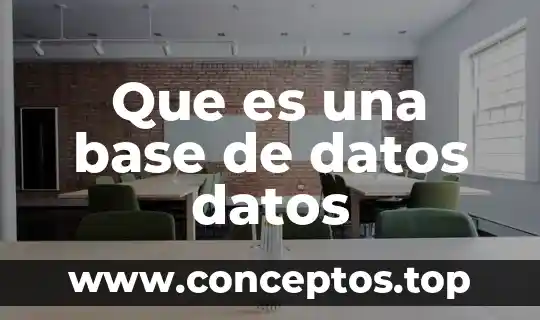 Qué es extend en bases de datos 7 Que es una base de datos datos