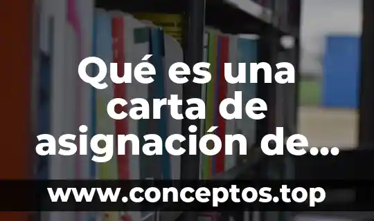 Qué es una carta de asignación de vivienda