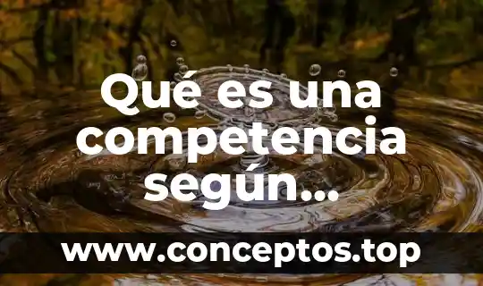Qué es una competencia según estudiosos de la pedagogía