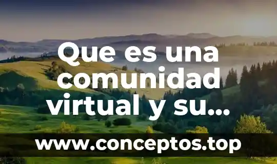 Que es una comunidad virtual y su seguridad