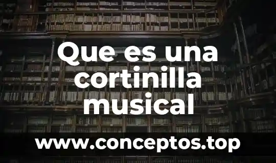 Que es una cortinilla musical