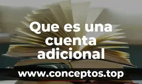 Que es un alias de la cuenta 7 Que es una cuenta adicional