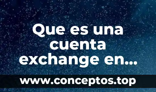 Que es un alias de la cuenta 4 Que es una cuenta exchange en android