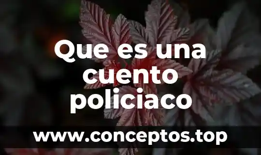 Que es una cuento policiaco