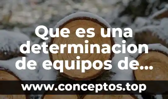Que es una determinacion de equipos de una red lan