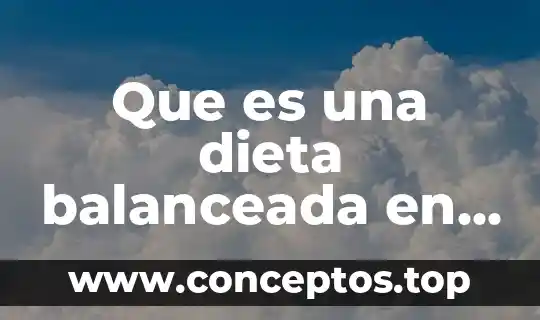 Que es una dieta balanceada en libros d la unam