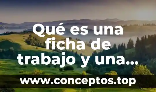 Qué es una ficha de trabajo y una ficha bibliográfica