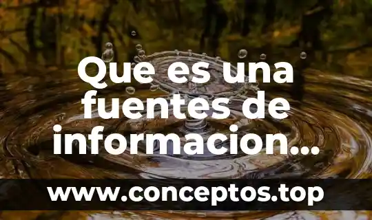 Que es una fuentes de informacion para niños
