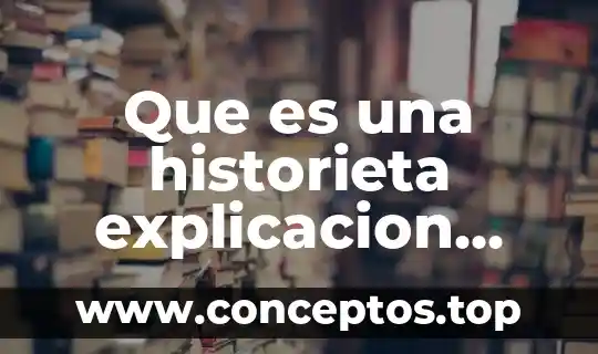 Que es una historieta explicacion para niños