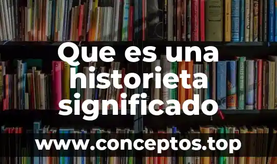 Que es una historieta significado