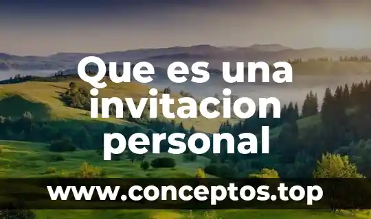 Que es una invitacion personal
