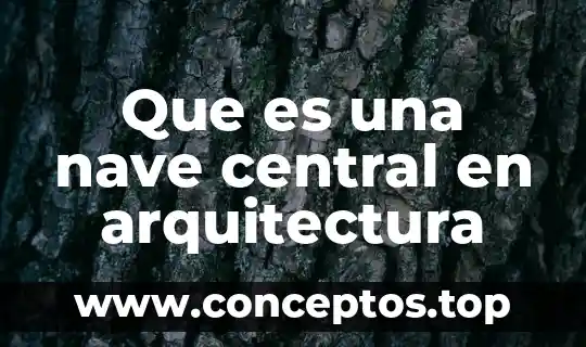 Que es belleza en arquitectura j m davila 6 Que es una nave central en arquitectura