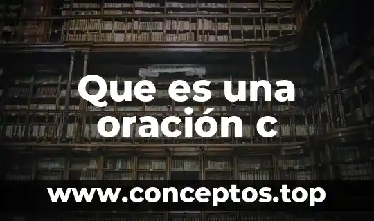 Que es un comando en c 3 Que es una oración c