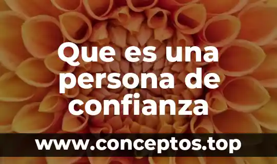 Que es una disciplina en nombres de persona 8 Que es una persona de confianza