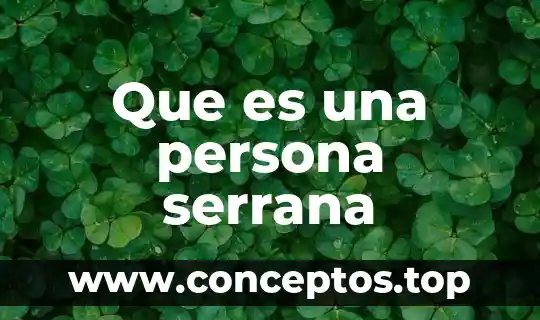 Que es una disciplina en nombres de persona 7 Que es una persona serrana