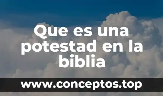 Serpiente de bronce biblia que es y que significa 6 Que es una potestad en la biblia