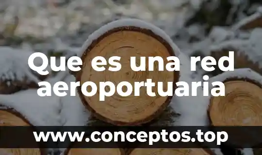 Estimación del tamaño del mensaje red que es 6 Que es una red aeroportuaria