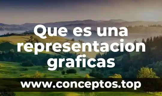Que es una representacion graficas