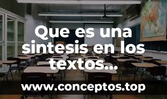 Hojas de síntesis que es definición 8 Que es una sintesis en los textos argumentativos