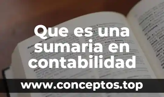Que es estado de resultados contabilidad 5 Que es una sumaria en contabilidad