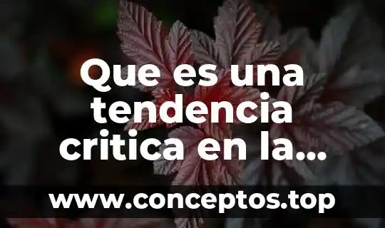 Que es una tendencia critica en la arquitectura