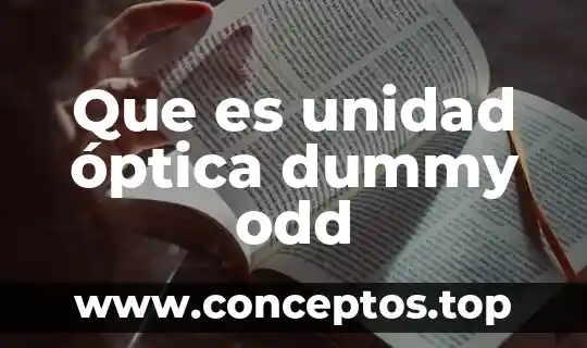 Que es unidad óptica dummy odd