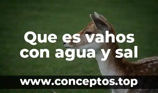 Que es vahos con agua y sal